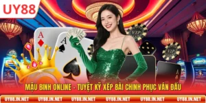 Mậu Binh Online – Tuyệt Kỹ Xếp Bài Chinh Phục Ván Đấu