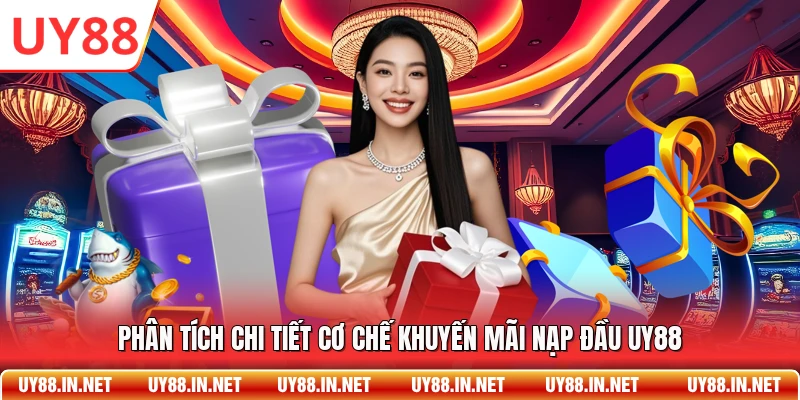 Phân tích chi tiết cơ chế khuyến mãi nạp đầu UY88