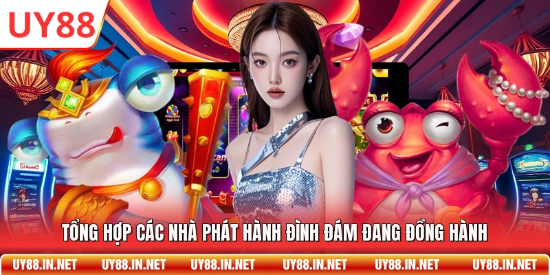 Tổng hợp các nhà phát hành đình đám đang đồng hành